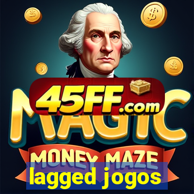 lagged jogos